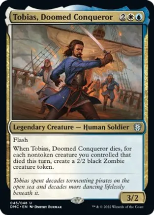 Tobias, Doomed Conqueror (Foil) - Commander : Dominaria United